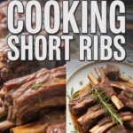Common Mistakes When Cooking Short Ribs